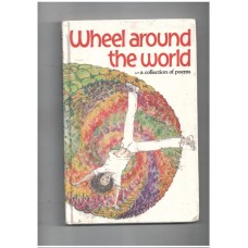 Wheel Around the World: A Collection of Poems