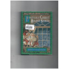 POLITICALLY CORRECT HOLIDAY STORIES