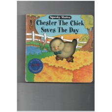 Chester The Chick Saves the Day 