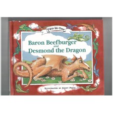 Baron Beefburger  and desmond the dragon (Two in One)