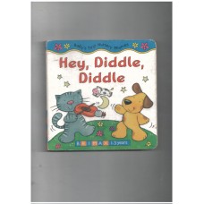 Hey, Diddle, Diddle (Baby's First Nursery Rhymes)