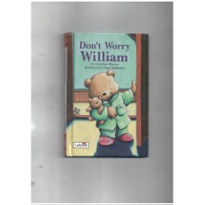Don't Worry William