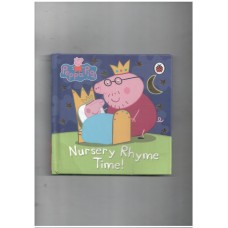 Nursery Rhyme Time! (ladybird) (peppa)