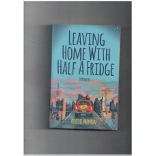 Leaving Home with Half a Fridge