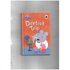 Peppa Pig: Dentist Trip: Dentist Trip (ladybird)