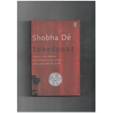Speedpost: Letters to My Children about Living, Loving, Caring and Coping with the World