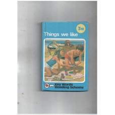 Things We Like (The Ladybird Key Words Reading Scheme 3a) 