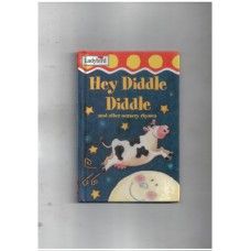 Hey diddle diddle and other nursery rhymes