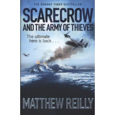 Scarecrow and the Army of Thieves (Shane Schofield #5)