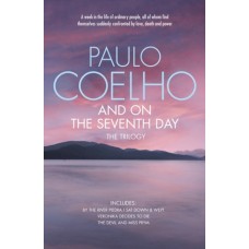 And On The Seventh Day: the Trilogy
