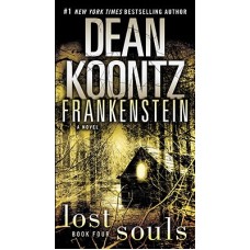 Lost Souls (Dean Koontz's Frankenstein #4)