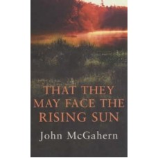 That They May Face The Rising Sun