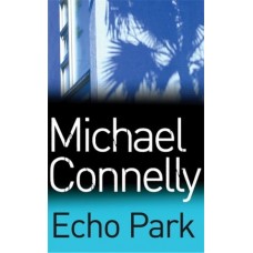 Echo Park (Harry Bosch #12)