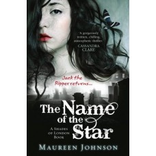 The Name of the Star (Shades of London #1)