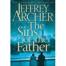 The Sins of the Father. Jeffrey Archer (The Clifton Chronicles #2)