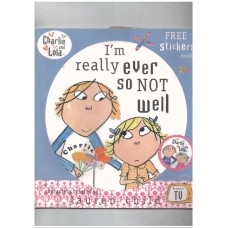 Charlie and Lola: I'm Really Ever So Not Well