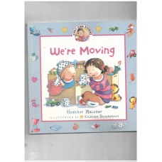 We're Moving (First-Time Stories) 