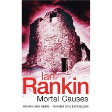 Mortal Causes (Inspector Rebus #6)