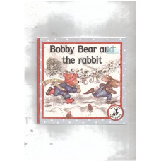 Bobby bear and the rabbit 