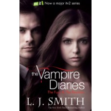 The Fury and Dark Reunion (The Vampire Diaries #3-4)