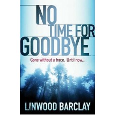No Time for Goodbye (No Time For Goodbye #1)
