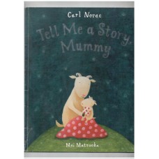 Tell Me a Story, Mummy (bedtime story)