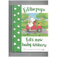 Ed's New Baby Sister (Ed the Pup)