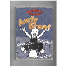 Awfy Braw - Oor Wullie Funbooks Number One