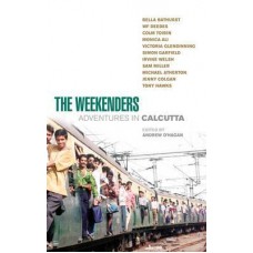 The Weekenders: Adventures in Calcutta