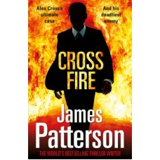 Cross Fire (Alex Cross #17)