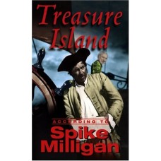 Treasure Island According To Spike Milligan (According to Spike Milligan)