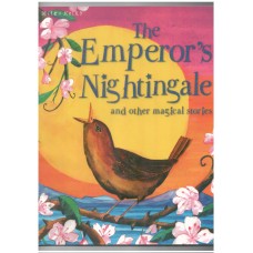 Emperor's Nightingale and Other Stories (Magical Stories) 