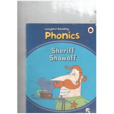 Ladybird reading PHONICS - Sherrif showoff . Book 5