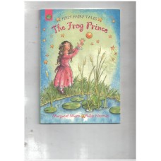 The Frog Prince (First Fairy Tales) 