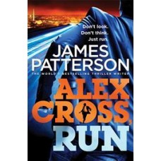 Alex Cross, Run (Alex Cross #20)