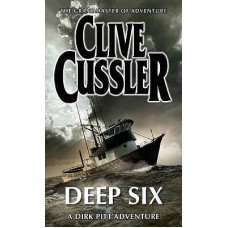Deep Six (Dirk Pitt #7)