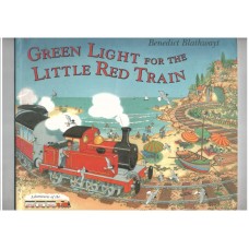 The Little Red Train: Green Light 