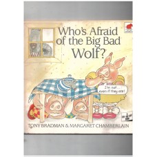 Who's Afraid of the Big Bad Wolf? (Lift the flap book)
