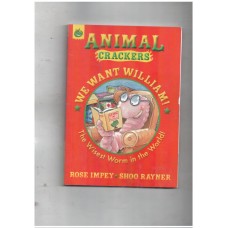 Colour Crackers: We Want William (Animal Crackers)