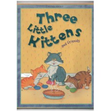  Three Little Kittens and Friends