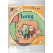 Oxford Reading Tree: Level 5: Songbirds: Leroy 