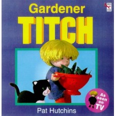 Gardener Titch (Red Fox Picture Book)