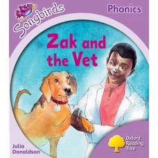 Oxford Reading Tree: Stage 1+: Songbirds: Zak and the Vet