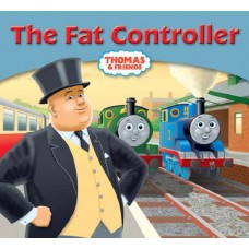 The Fat Controller (Thomas Story Library)