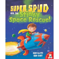 Super Spud and the Stinky Space Rescue