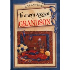 To a Very Special Grandson (To-Give-And-To-Keep) 