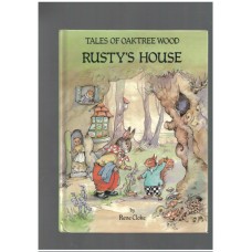 Rusty's House (Tales of Oaktree Wood)