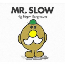 Mr. Slow (Mr. Men Library)