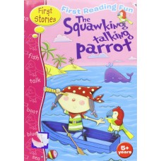 First Reading Fun: The Squawking Talking Parrot