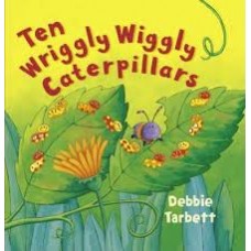 Ten Wriggly, Wiggly Caterpillars